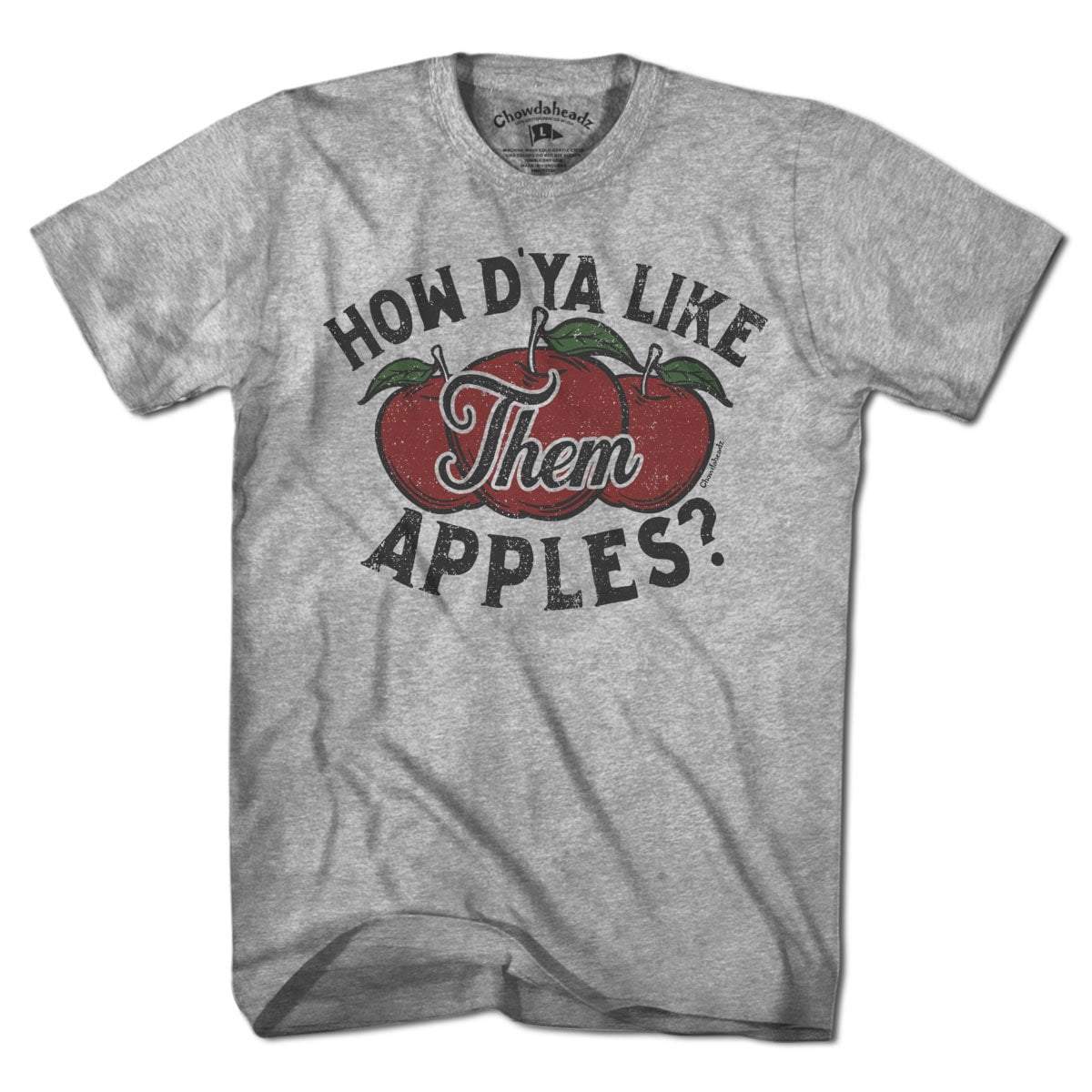 How D'ya Like Them Apples T-Shirt product image 1