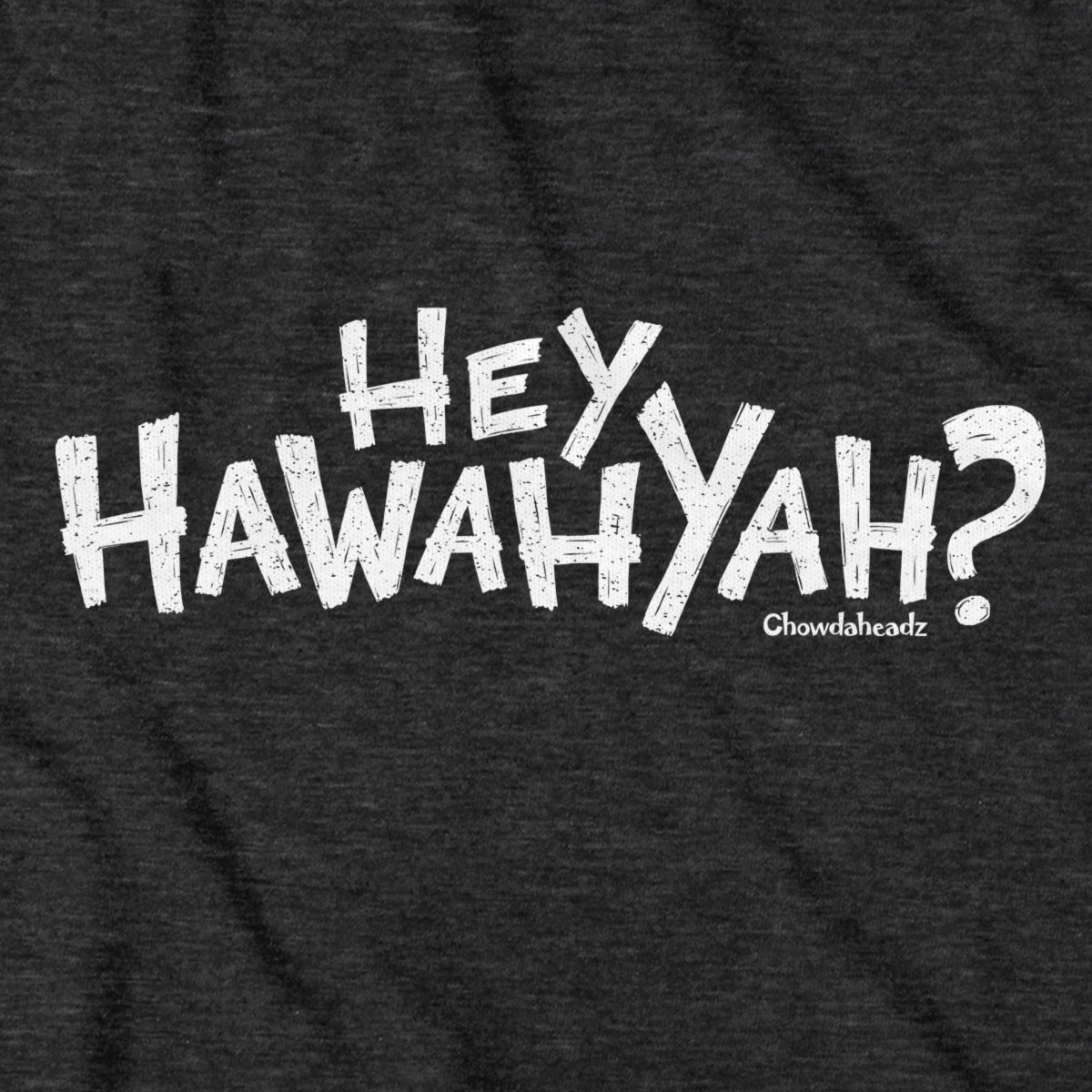 Hey Hawahyah T-Shirt product image 5