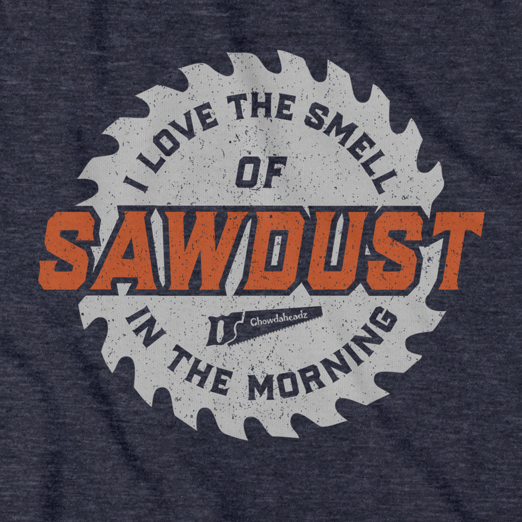 Sawdust In The Morning T-Shirt product image 2