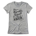 Stay Humble, Kind and a Little Bit Wicked Country T-Shirt product image 1