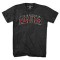 Life is Better in Maine T-Shirt product image 1