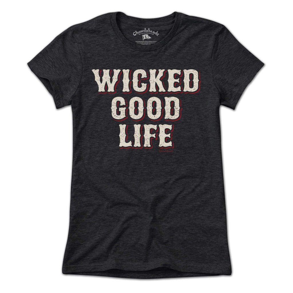 Wicked Good Life T-Shirt product image 4
