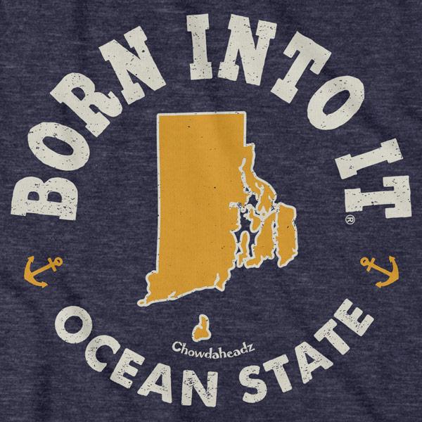Born Into It Rhode Island T-Shirt product image 2