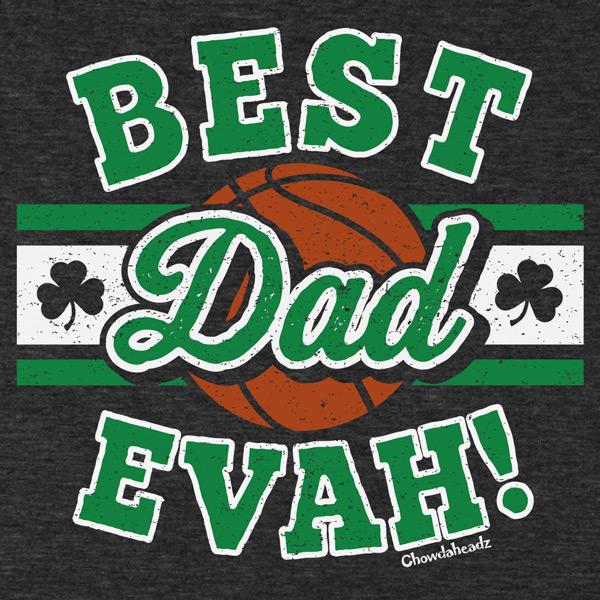 Best Dad Evah Basketball T-Shirt product image 2