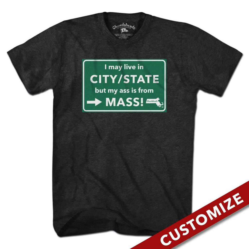 Custom My Ass is From Mass T-shirt product image 1