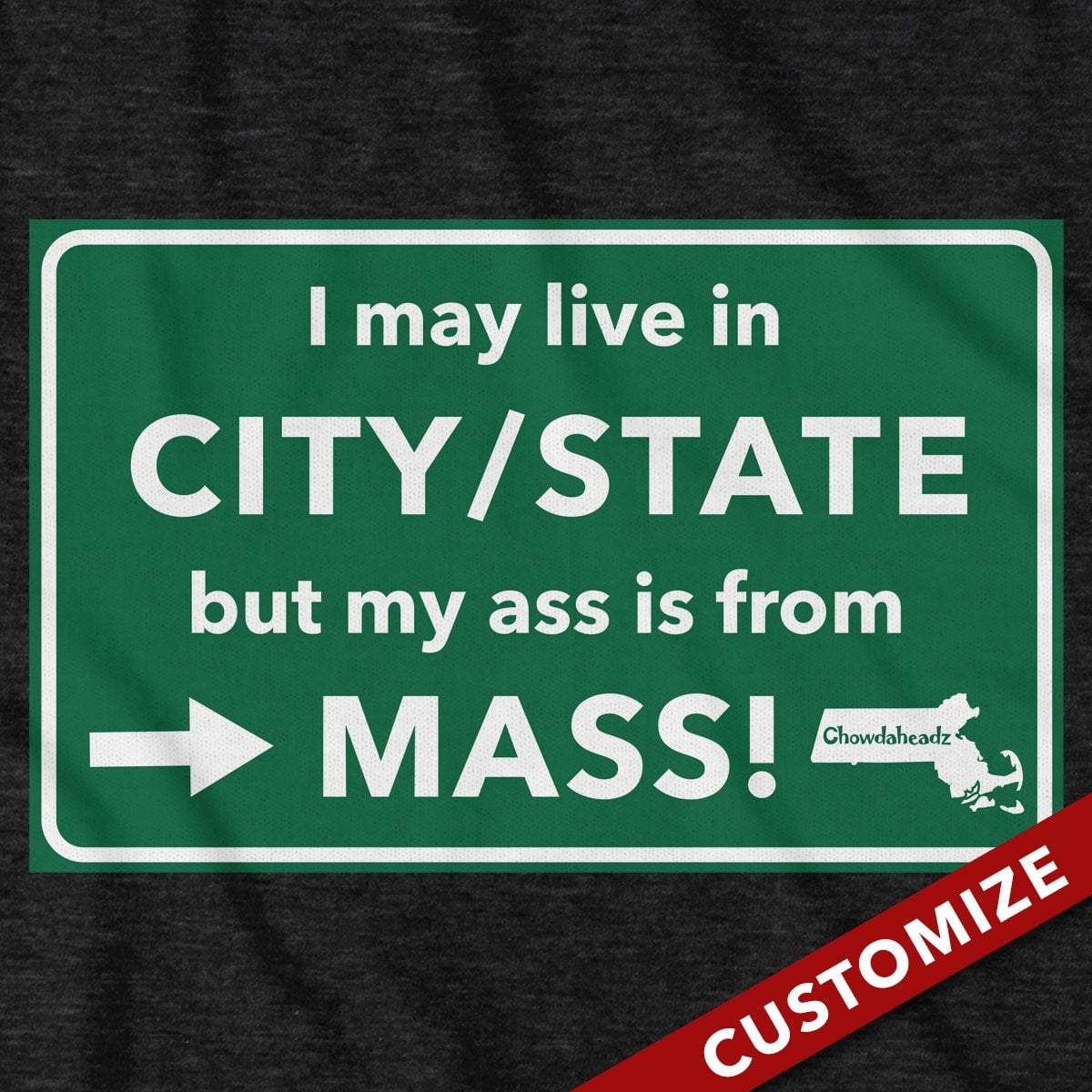 Custom My Ass is From Mass T-shirt product image 2