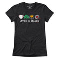Love Is In Season T-Shirt product image 1