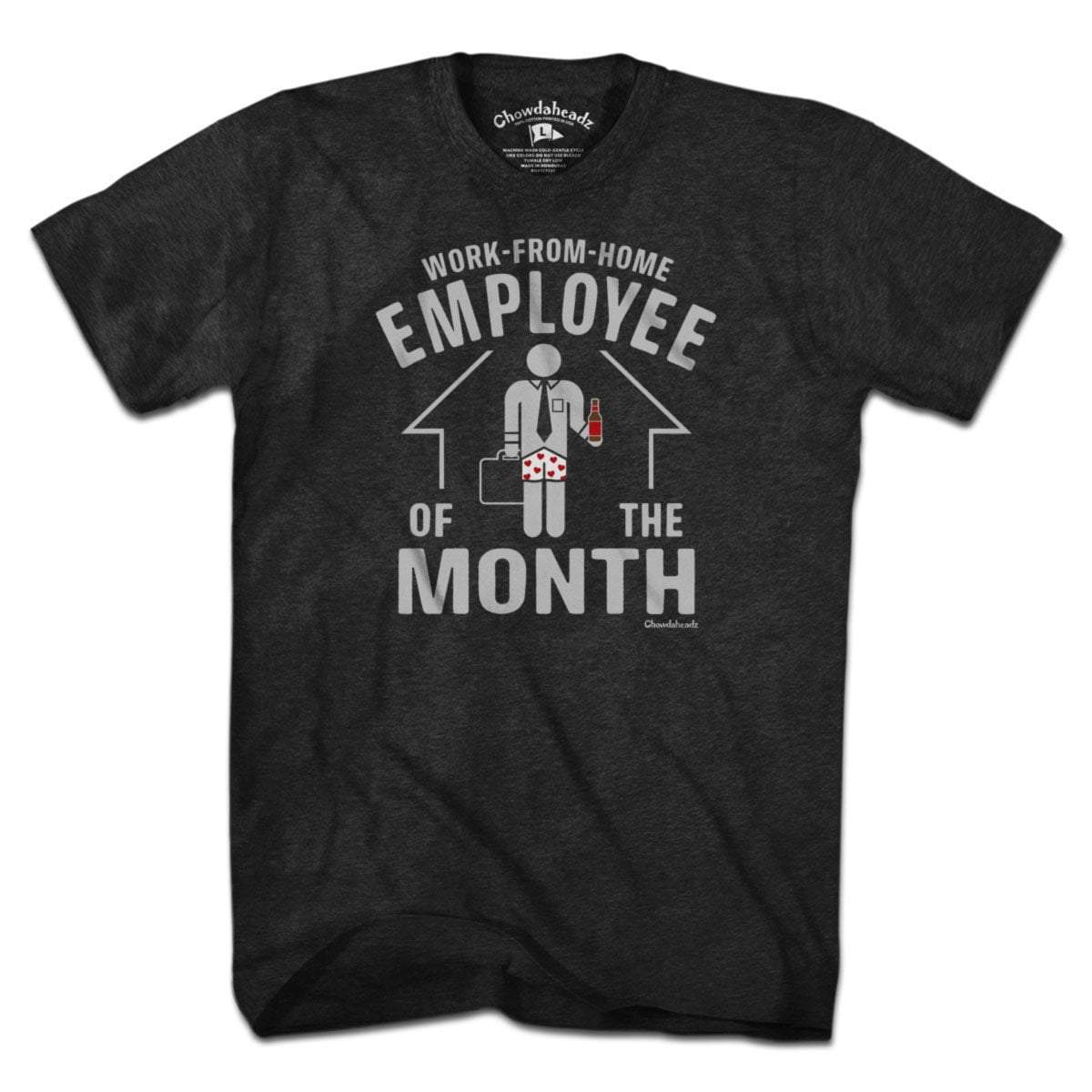 Work-From-Home Employee of the Month T-Shirt product image 1