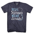 Real Heroes Wear Scrubs T-Shirt product image 1