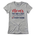 Mom's To-Do List T-Shirt product image 1