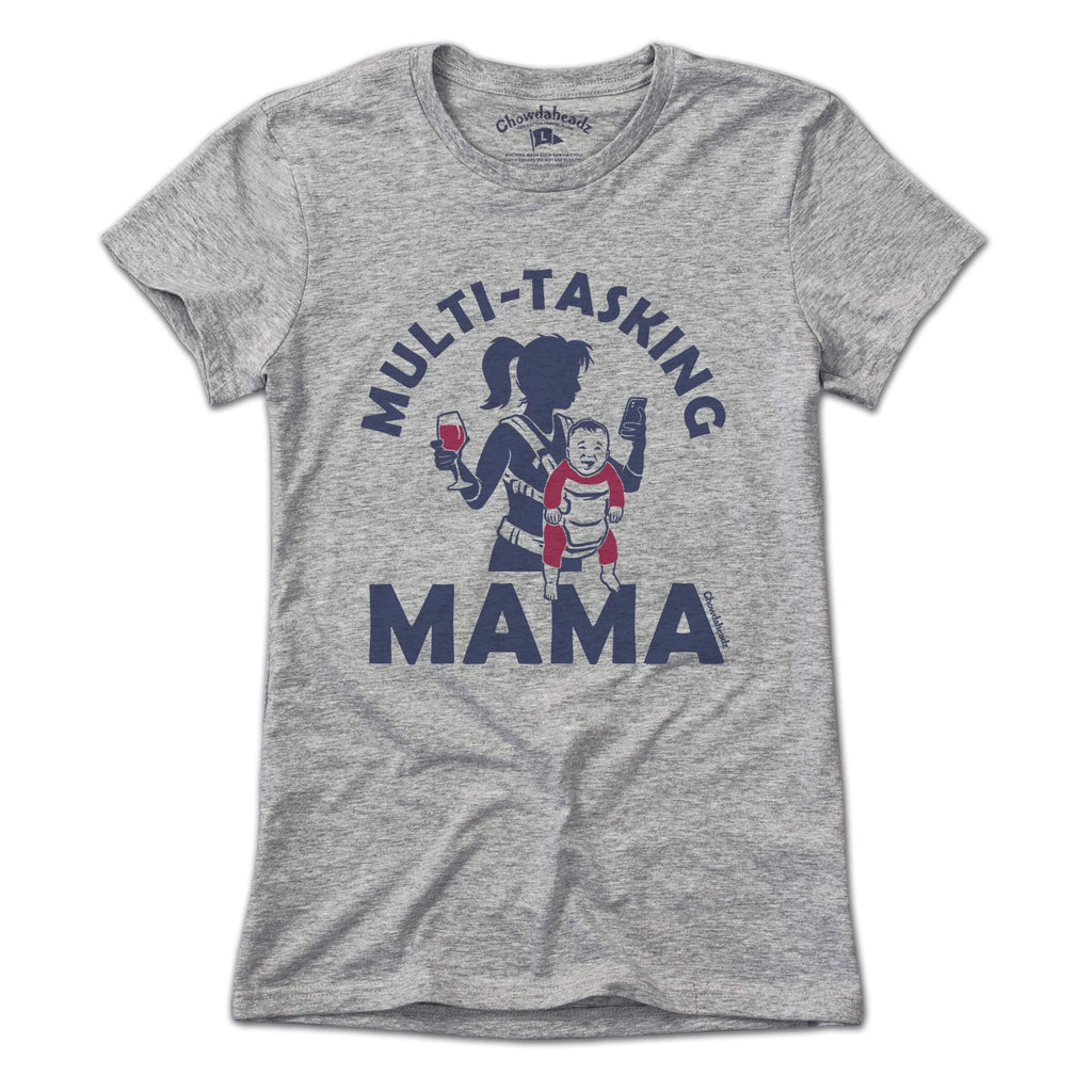 Multi-Tasking Mama T-Shirt product image 1