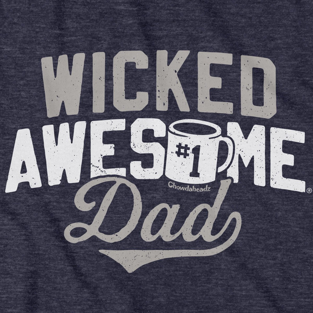 Wicked Awesome Dad T-Shirt product image 2