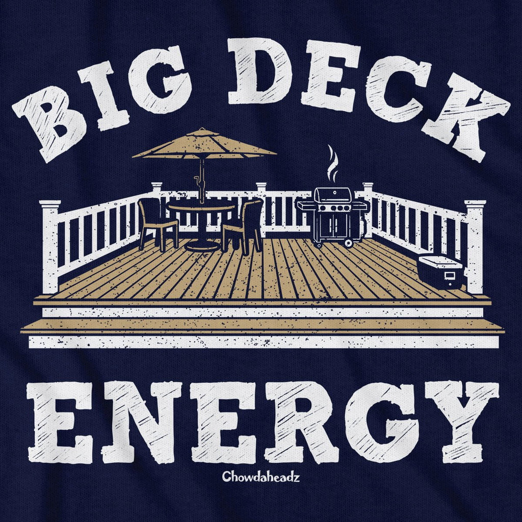 Big Deck Energy T-Shirt product image 2