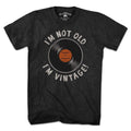 I'm Not Old I'm Vintage T-Shirt product image 1