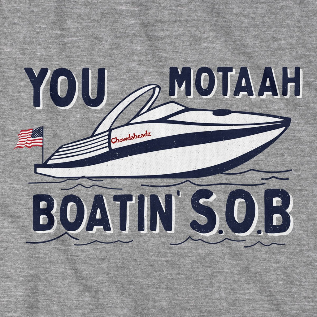 You Motaah Boatin' S.O.B T-Shirt product image 2