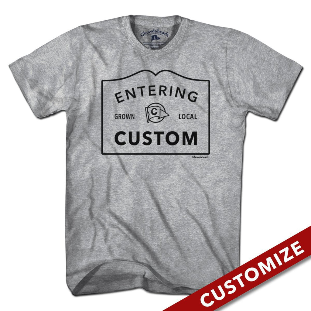 Entering "Custom" City or Town Sign T-Shirt product image 1