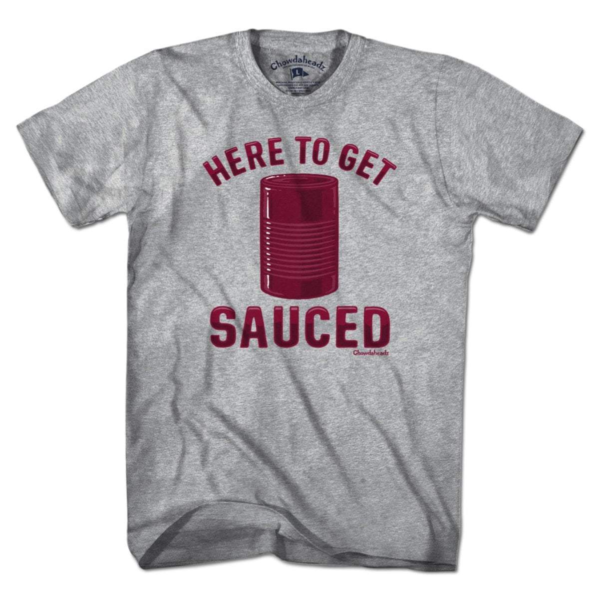 Here To Get Sauced T-Shirt product image 1