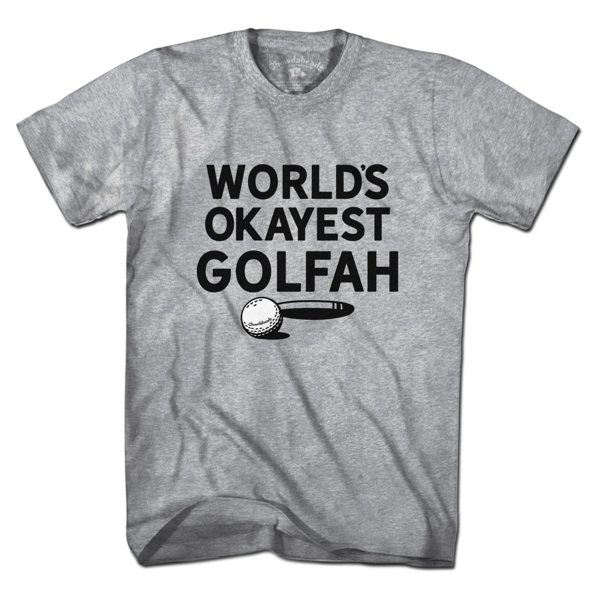 World's Okayest Golfah T-Shirt product image 1
