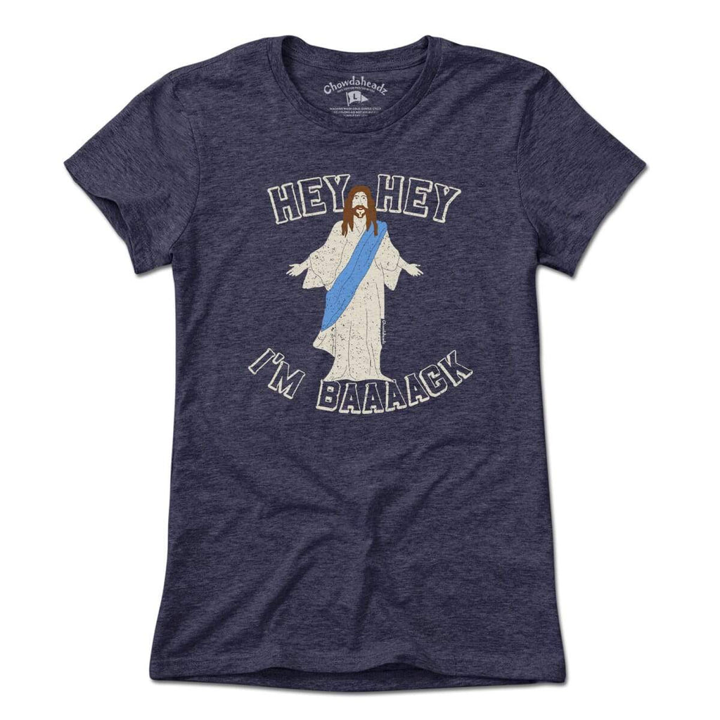 Hey I'm Baaaack T-Shirt product image 3