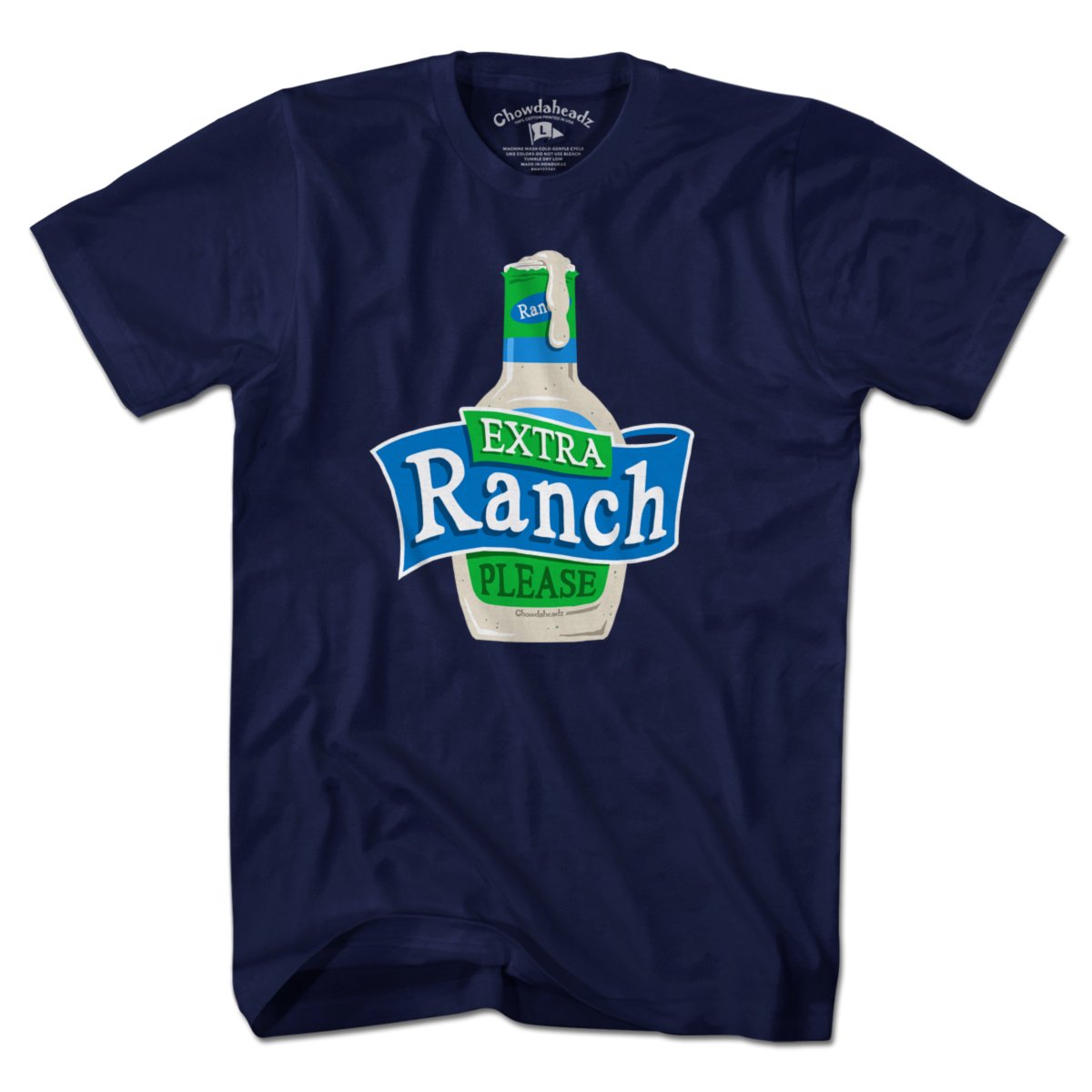 Extra Ranch Please T-Shirt product image 1