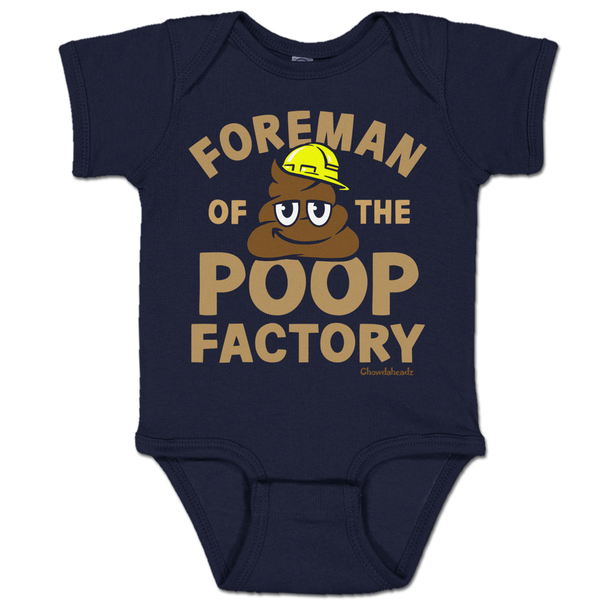 Foreman Of The Poop Factory Infant One Piece