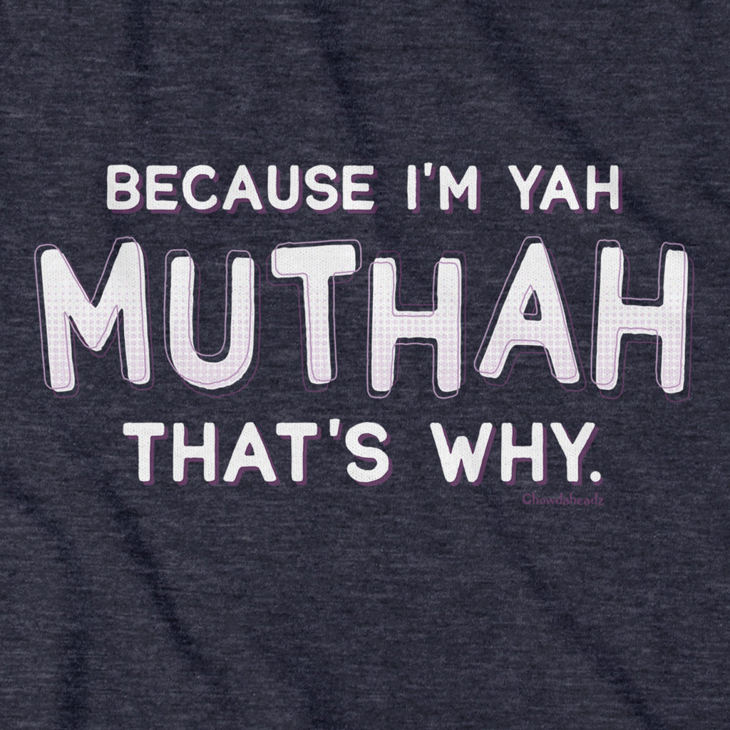 Because I'm Yah Muthah That's Why Hoodie product image 2