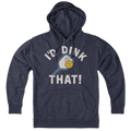 I'd Dink That Pickleball Hoodie product image 1