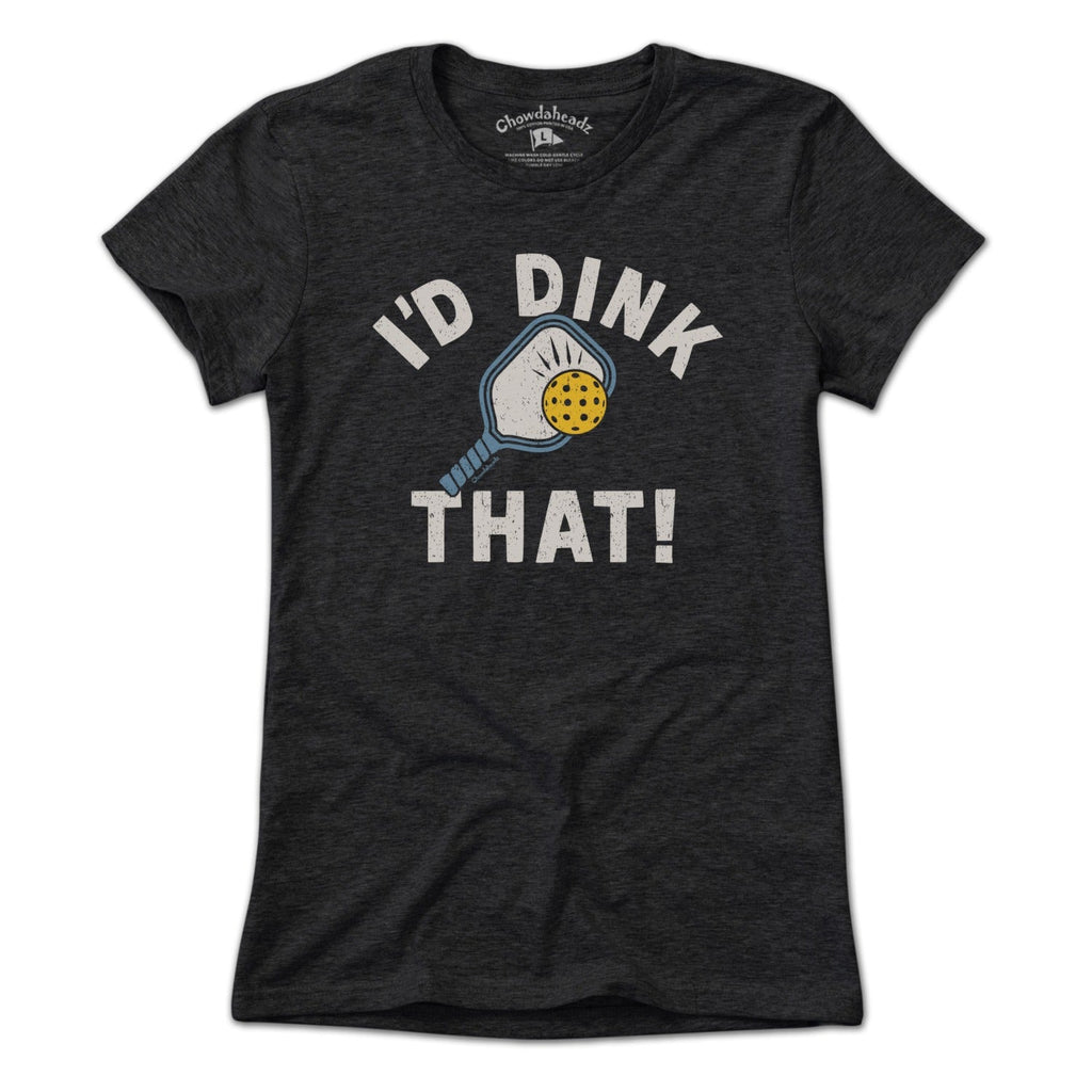 I'd Dink That Pickleball T-Shirt product image 5