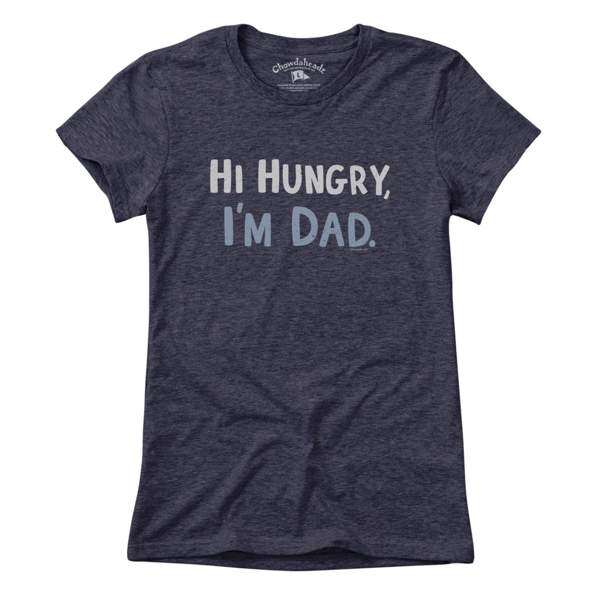 Hi Hungry, I'm Dad T-Shirt product image 7