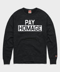 Pay HOMAGE Crewneck product image 1