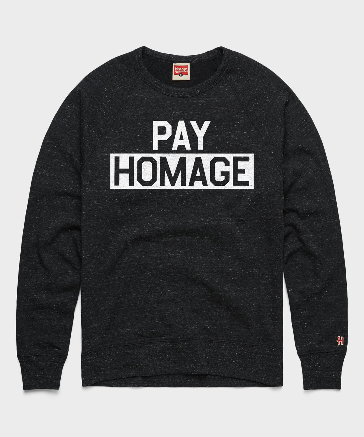 Pay HOMAGE Crewneck product image 1