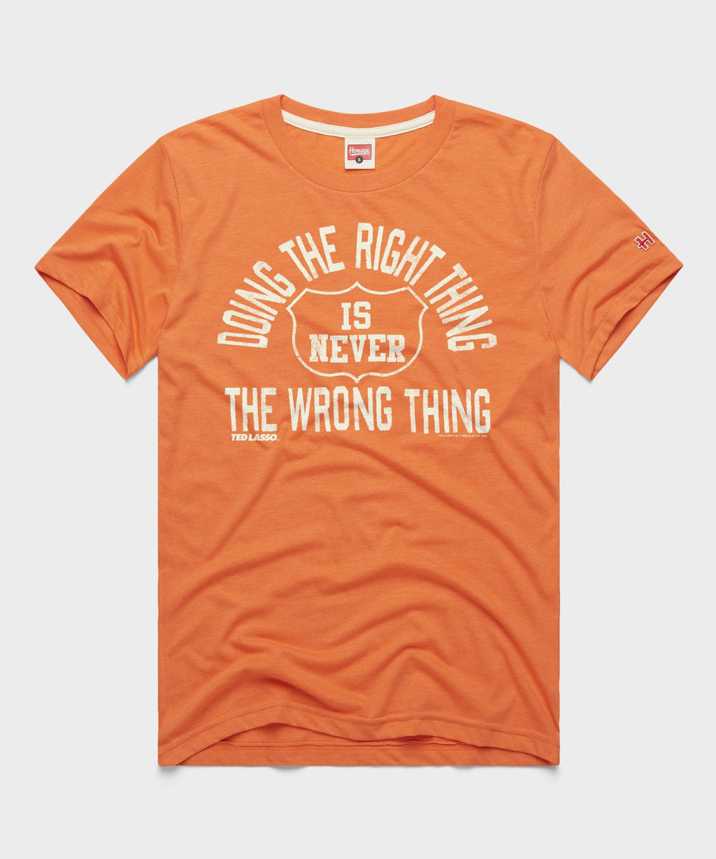 Ted Lasso Doing The Right Thing Is Never Wrong product image 1