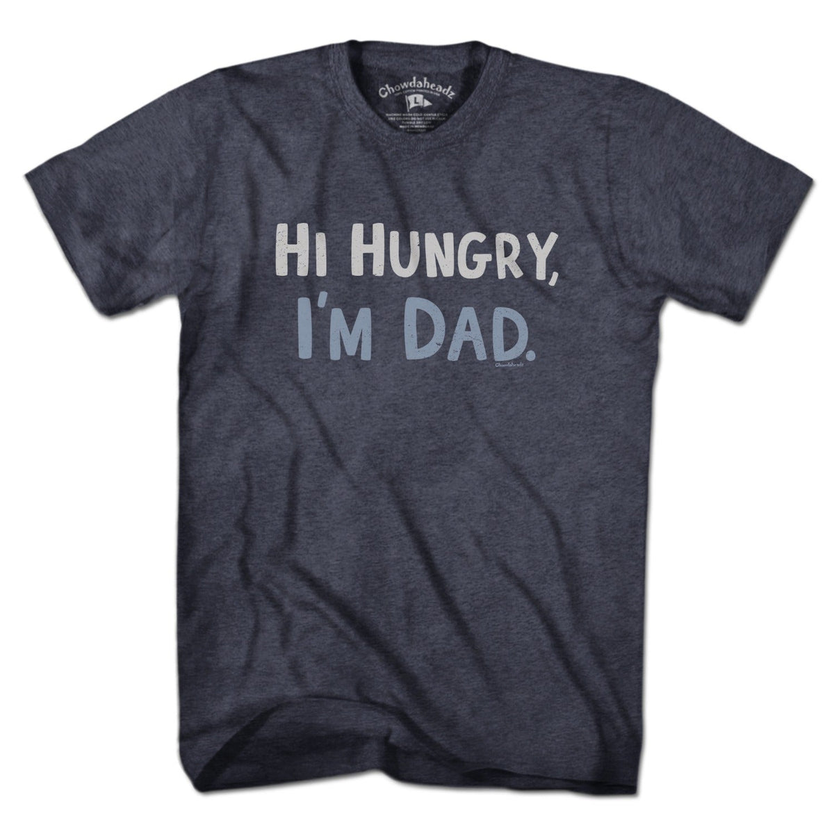Hi Hungry, I'm Dad T-Shirt product image 3