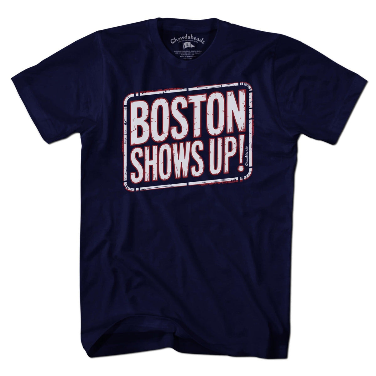 Boston Shows Up T-Shirt product image 1