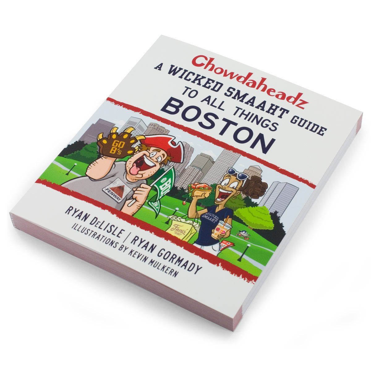 Boston Book- A Wicked Smaaht Guide To All Things Boston