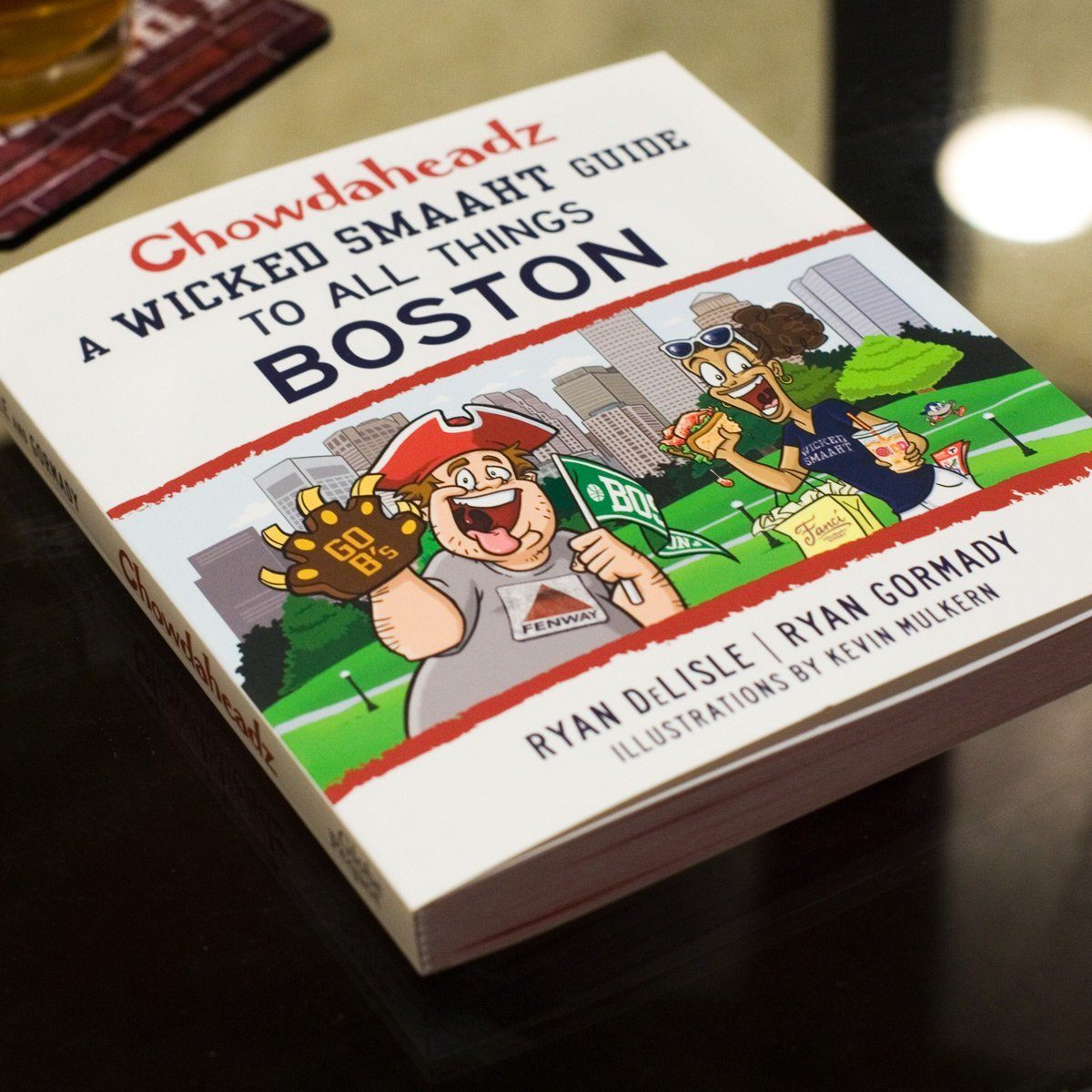 Boston Book- A Wicked Smaaht Guide To All Things Boston