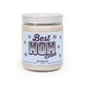 Best Mom Evah 9oz Candle