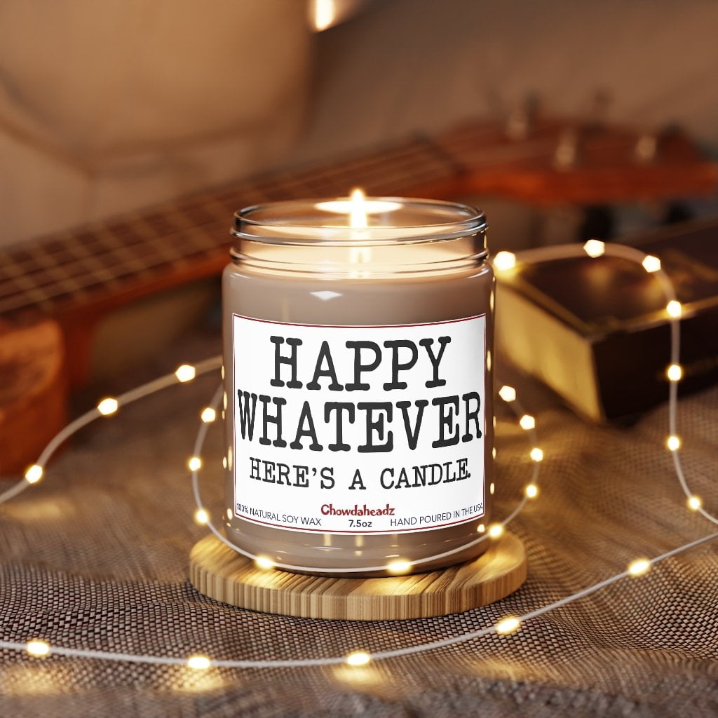 Happy Whatever 9oz Candle