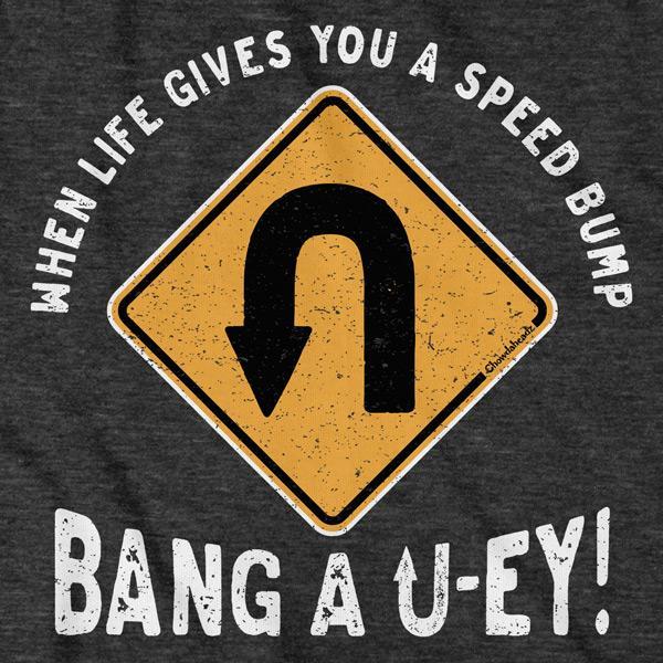 Bang a Uey T-Shirt product image 2