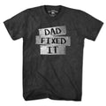 Dad Fixed It T-Shirt product image 1