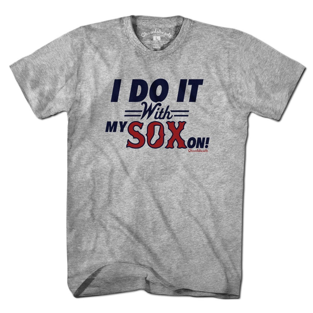 I Do It With My Sox On T-Shirt product image 1