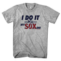 I Do It With My Sox On T-Shirt product image 1