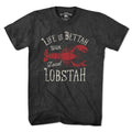 Life Is Bettah With Lobstah T-Shirt product image 1