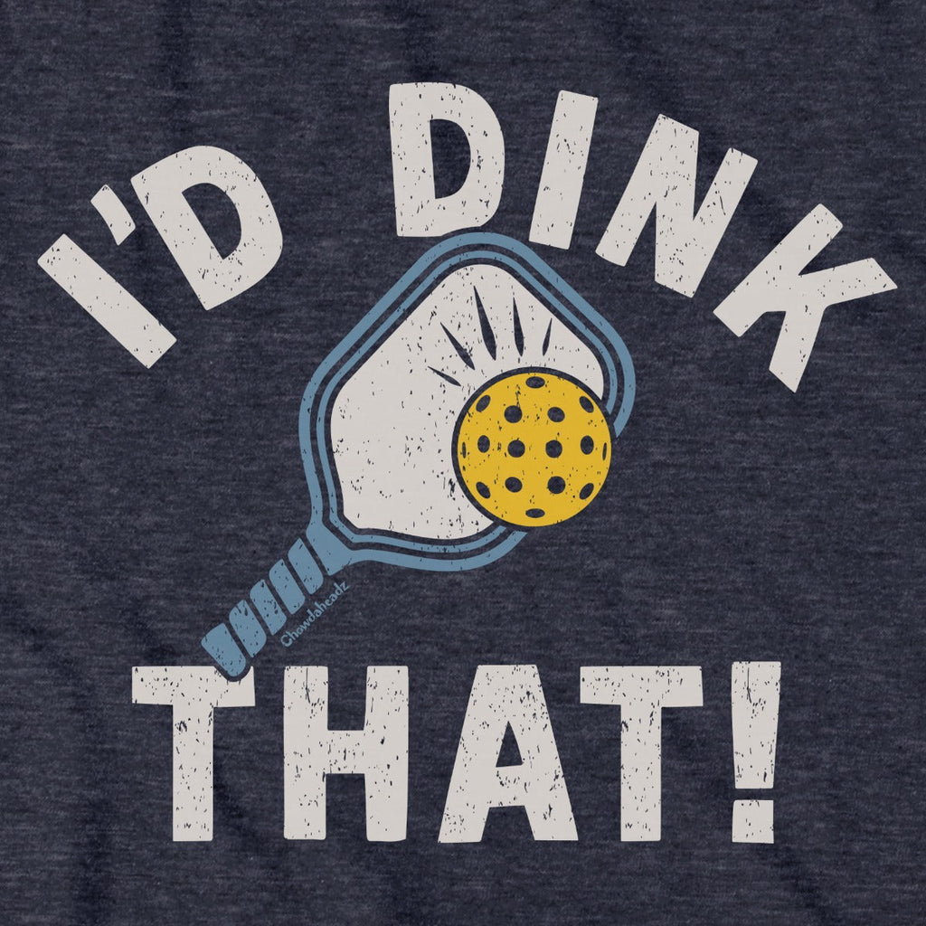 I'd Dink That Pickleball Hoodie product image 2