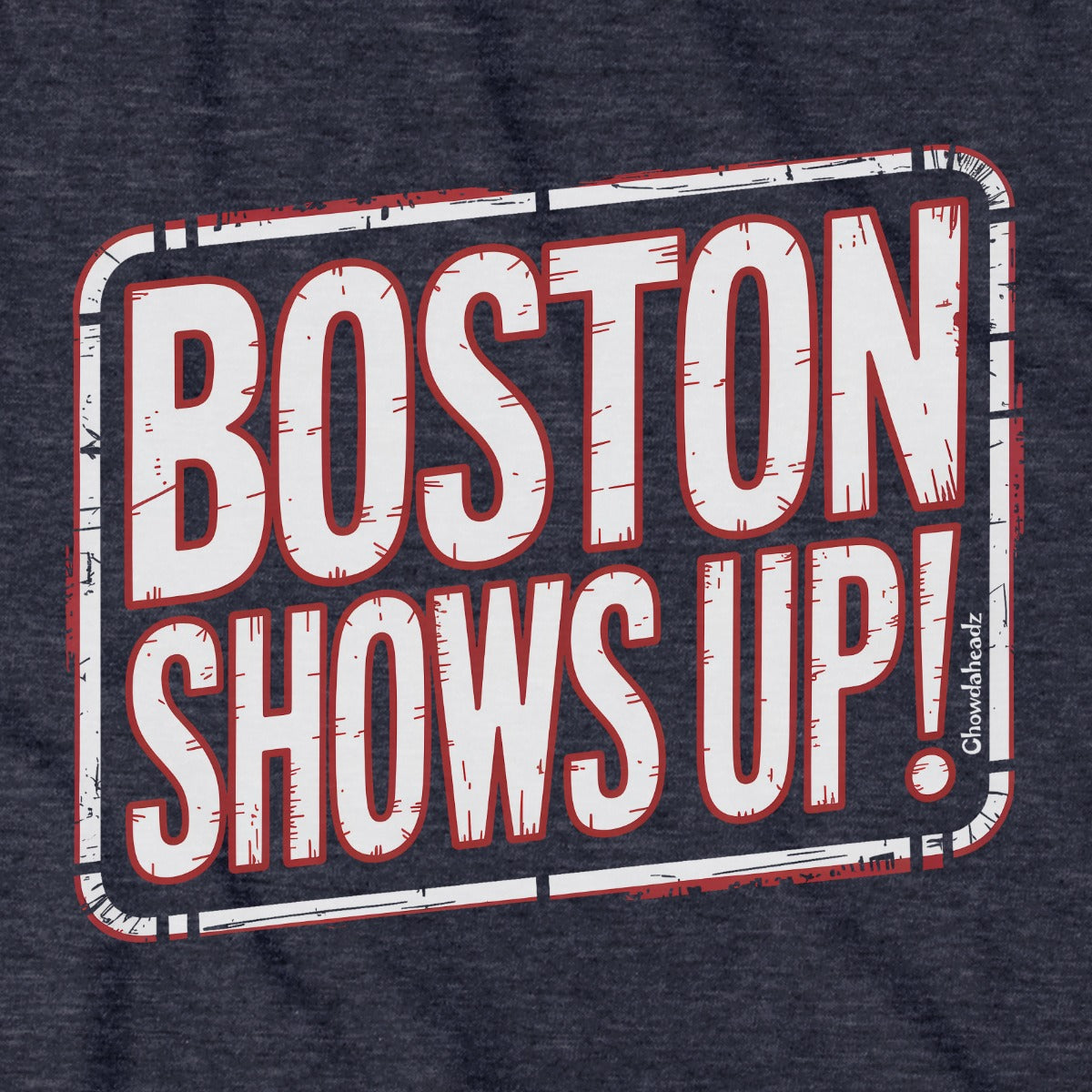 Boston Shows Up T-Shirt product image 6