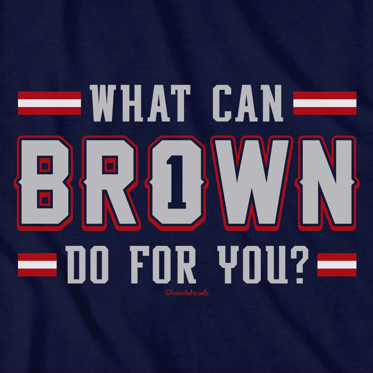 What Can Brown Do For You? New England T-Shirt product image 2