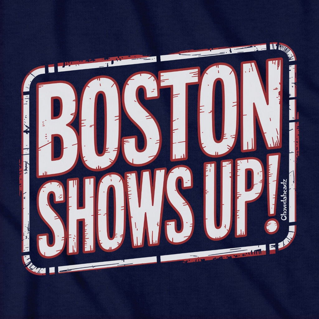 Boston Shows Up T-Shirt product image 7