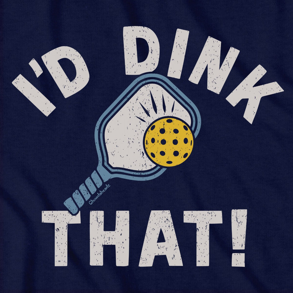 I'd Dink That Pickleball T-Shirt product image 8